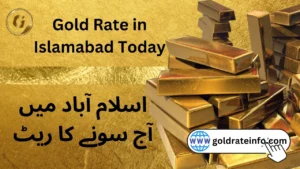 Gold Rate in Islamabad Today