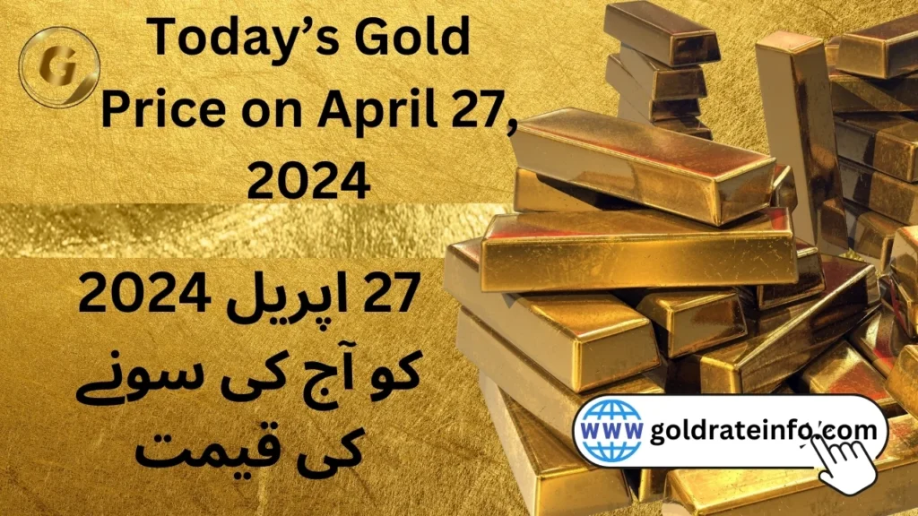 Today’s Gold Price on April 27, 2024