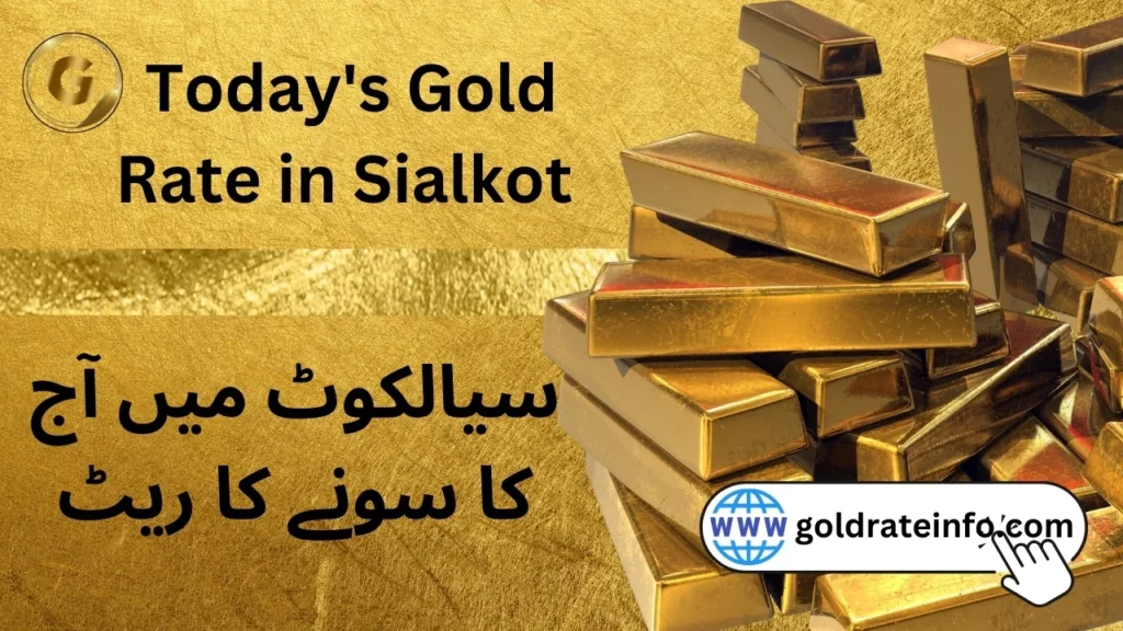 Today's Gold Rate in Sialkot 