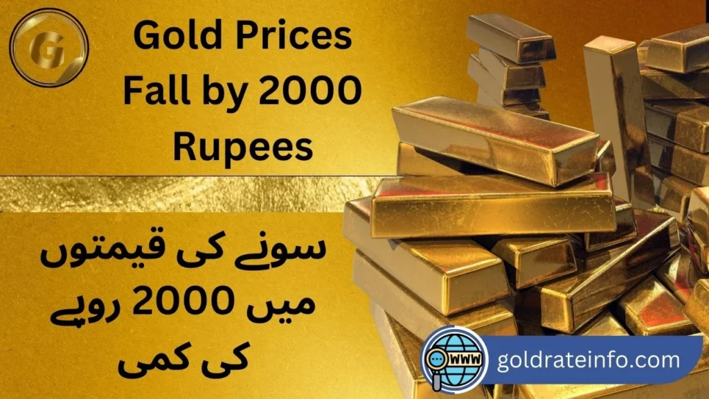 Gold Prices Fall by 2000 Rupees